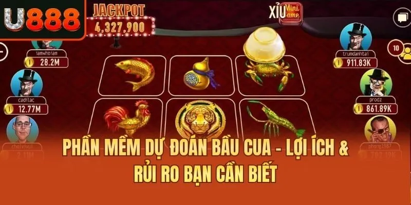 Phần Mềm Dự Đoán Bầu Cua - Lợi Ích & Rủi Ro Bạn Cần Biết