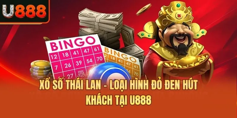Xổ Số Thái Lan - Loại Hình Đỏ Đen Hút Khách Tại U888